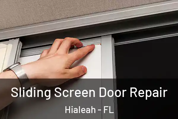 Sliding Screen Door Repair Hialeah - FL